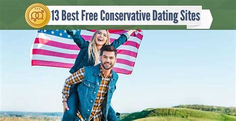 10 Best Conservative Dating Sites (2021 Review)